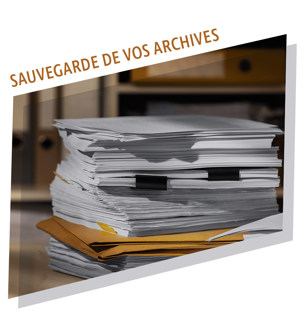 Sauvegarde de vos archives